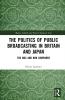 Politics of Public Broadcasting in Britain and Japan