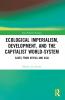 Ecological Imperialism Development and the Capitalist World-System