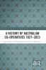 History of Australian Co-operatives 1827-2023