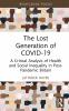 Lost Generation of COVID-19