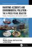 Maritime Accidents and Environmental Pollution - The X-Press Pearl Disaster
