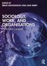 Sociology Work and Organisations