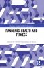Pandemic Health and Fitness