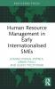 Human Resource Management in Early Internationalised SMEs