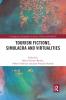 Tourism Fictions Simulacra and Virtualities
