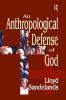 Anthropological Defense of God