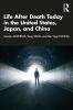 Life After Death Today in the United States Japan and China