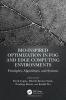 Bio-Inspired Optimization in Fog and Edge Computing Environments