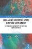 India and Investor-State Dispute Settlement