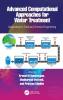 Advanced Computational Approaches for Water Treatment