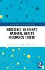 Medicines in China’s National Health Insurance System