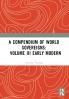 Compendium of World Sovereigns: Volume III Early Modern