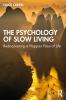 Psychology of Slow Living