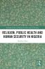Religion Public Health and Human Security in Nigeria