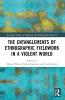 Entanglements of Ethnographic Fieldwork in a Violent World