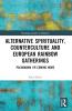 Alternative Spirituality Counterculture and European Rainbow Gatherings