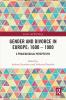 Gender and Divorce in Europe: 1600 – 1900