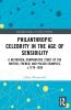 Philanthropic Celebrity in the Age of Sensibility