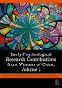 Early Psychological Research Contributions from Women of Color Volume 2