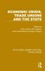 Economic Crisis Trade Unions and the State