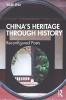 China’s Heritage through History