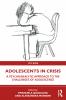 Adolescents in Crisis
