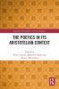 Poetics in its Aristotelian Context