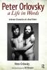 Peter Orlovsky a Life in Words