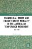 Evangelical Belief and Enlightenment Morality in the Australian Temperance Movement