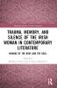 Trauma Memory and Silence of the Irish Woman in Contemporary Literature
