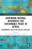Governing Natural Resources for Sustainable Peace in Africa