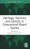 Heritage Memory and Identity in Postcolonial Board Games