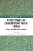 Perspectives on Contemporary Music Theory