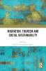 Migration Tourism and Social Sustainability