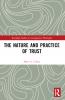 Nature and Practice of Trust