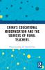 China's Educational Modernisation and the Sources of Rural Teachers
