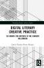 Digital Literary Creative Practice