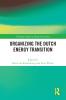 Organizing the Dutch Energy Transition