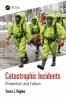 Catastrophic Incidents