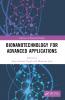 Bionanotechnology for Advanced Applications