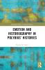 Emotion and Historiography in Polybius’ Histories