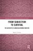 From Subjection to Survival