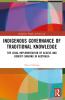 Indigenous Governance of Traditional Knowledge