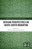 African Perspectives on South-South Migration