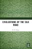 Civilizations of the Silk Road