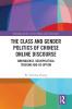 Class and Gender Politics of Chinese Online Discourse