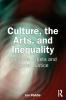Culture the Arts and Inequality