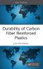 Durability of Carbon Fiber Reinforced Plastics