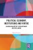 Political Economy Institutions and Virtue