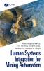 Human Systems Integration for Mining Automation